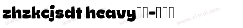 zhzkcjsdt heavy下载字体转换